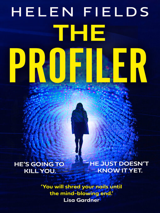 Title details for The Profiler by Helen Fields - Available